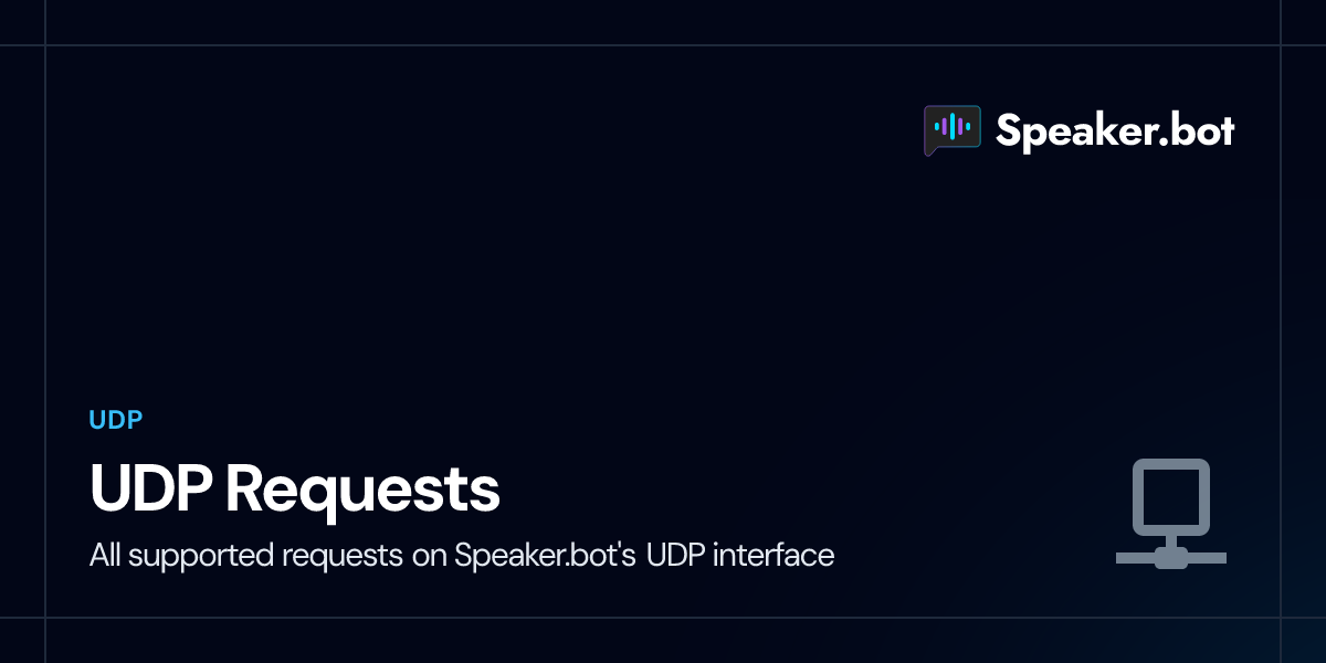 UDP Requests | Speaker.bot