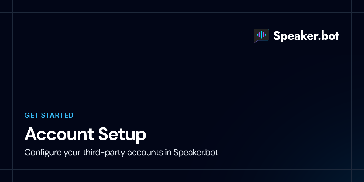 Account Setup | Speaker.bot